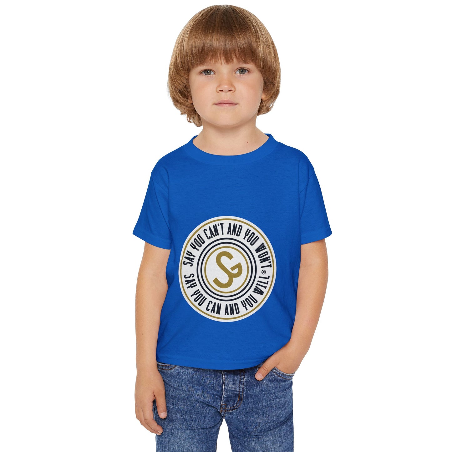 Inspirational Toddler T-Shirt - "Say You Can and You Don't"