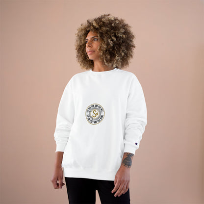 Champion Sweatshirt - "Say You Can and You Will"