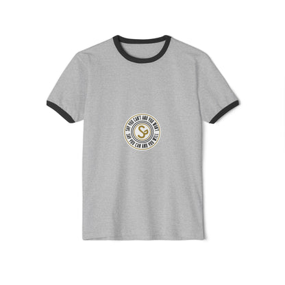 Unisex Cotton Ringer T-Shirt - "Say You Can and You Will"