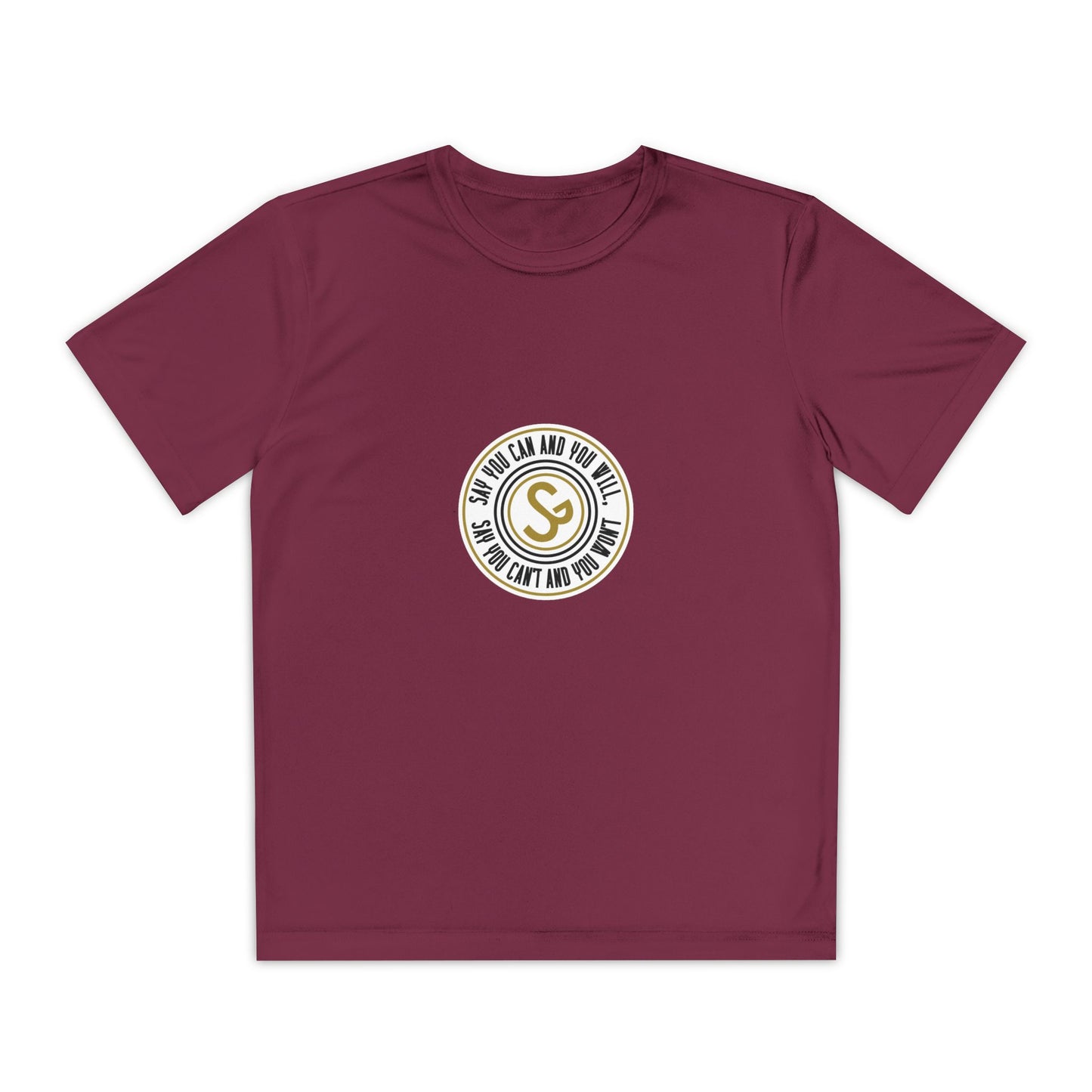 Youth Competitor Tee - "Say You Can and You Will"