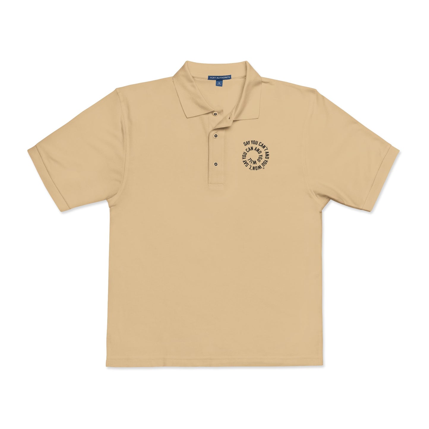 Embroidered Unisex Polo Shirt - Say You Can and You Will
