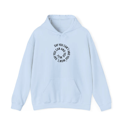 Inspirational Quote Hoodie for Motivation