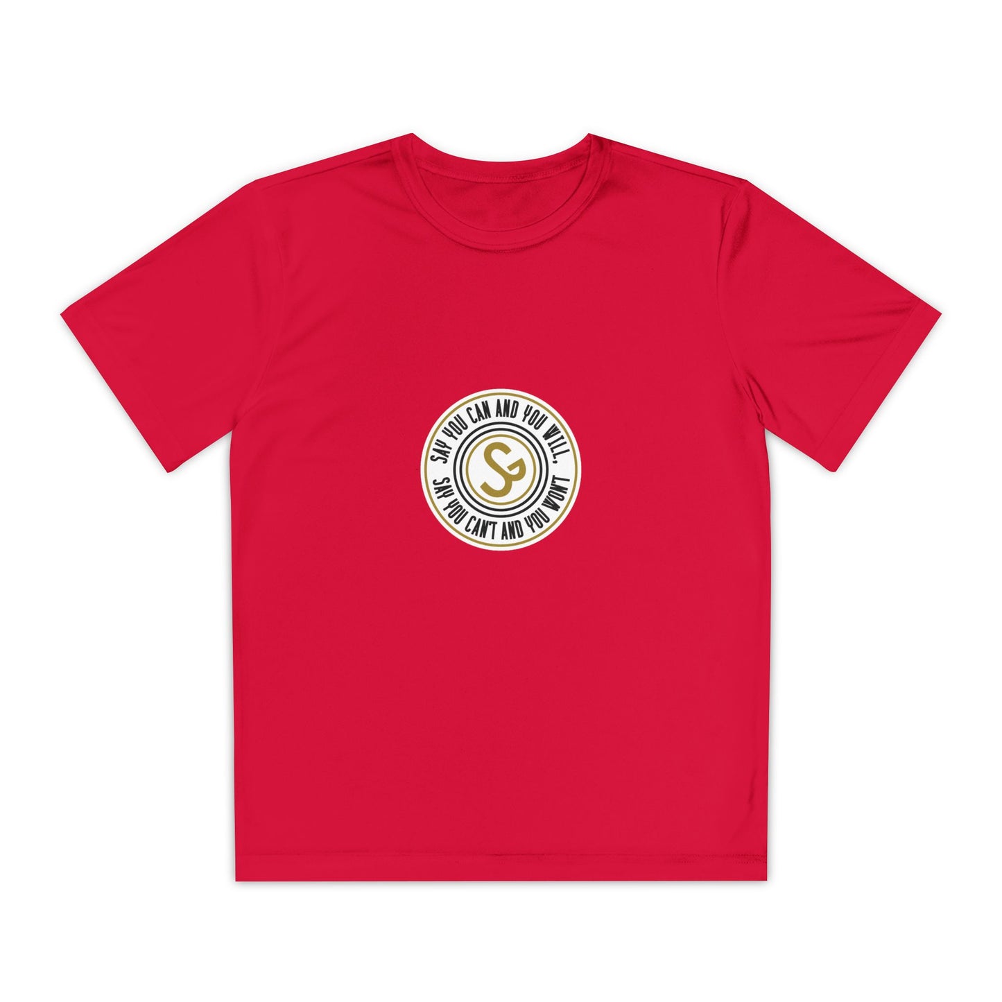 Youth Competitor Tee - "Say You Can and You Will"