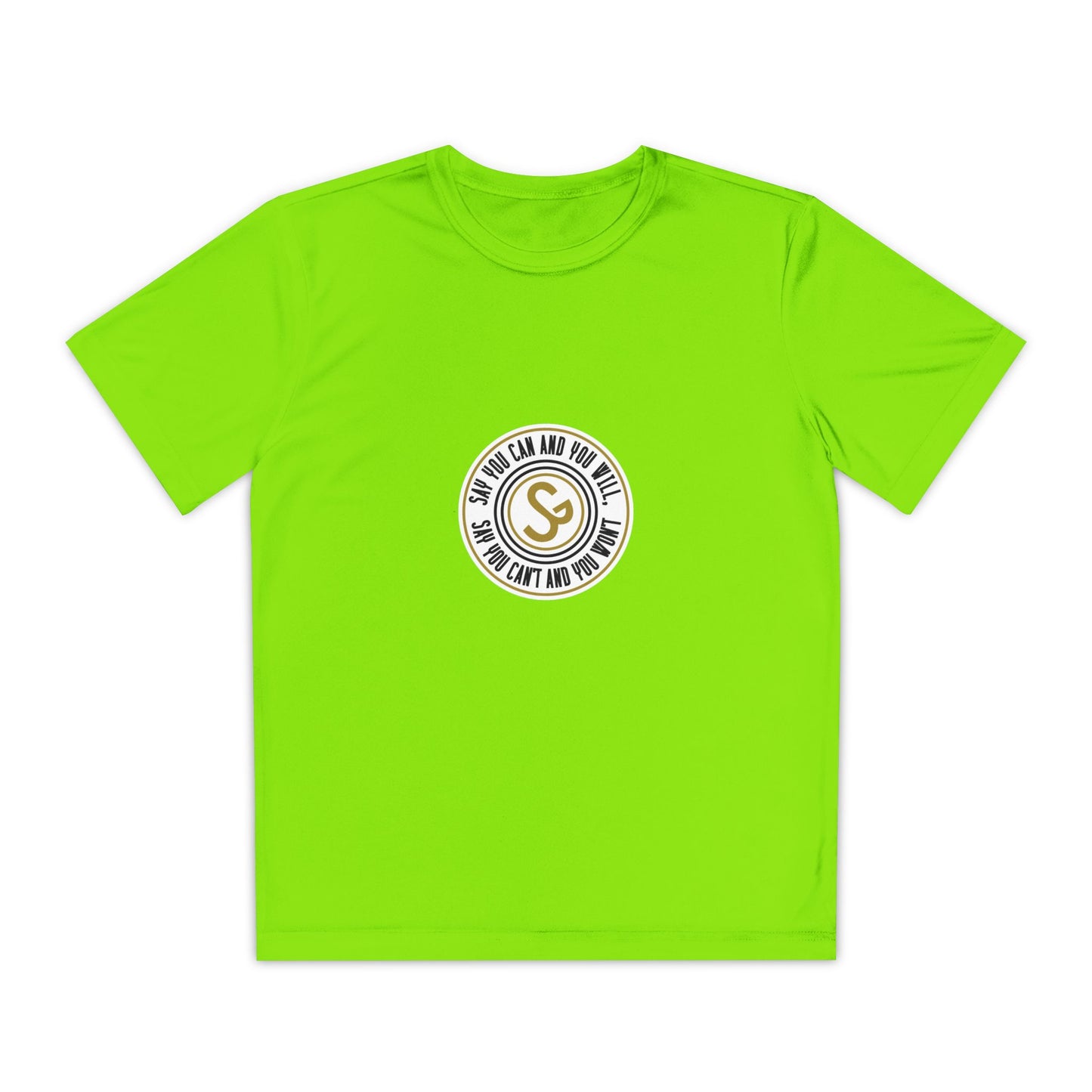 Youth Competitor Tee -"Say You Can and You Will"