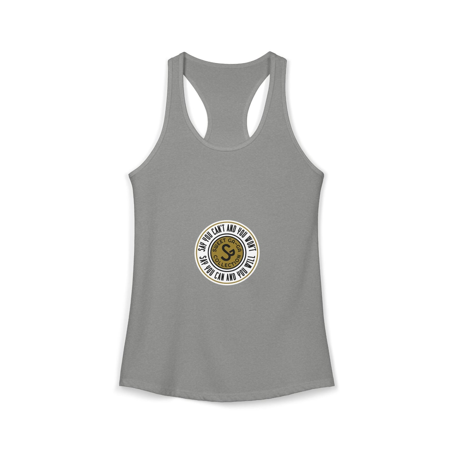 Women's Ideal Racerback Tank -"Say You Can and You Will"