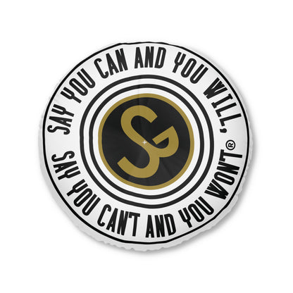 Round Motivational Tufted Floor Pillow - "Say You Can and You Will"