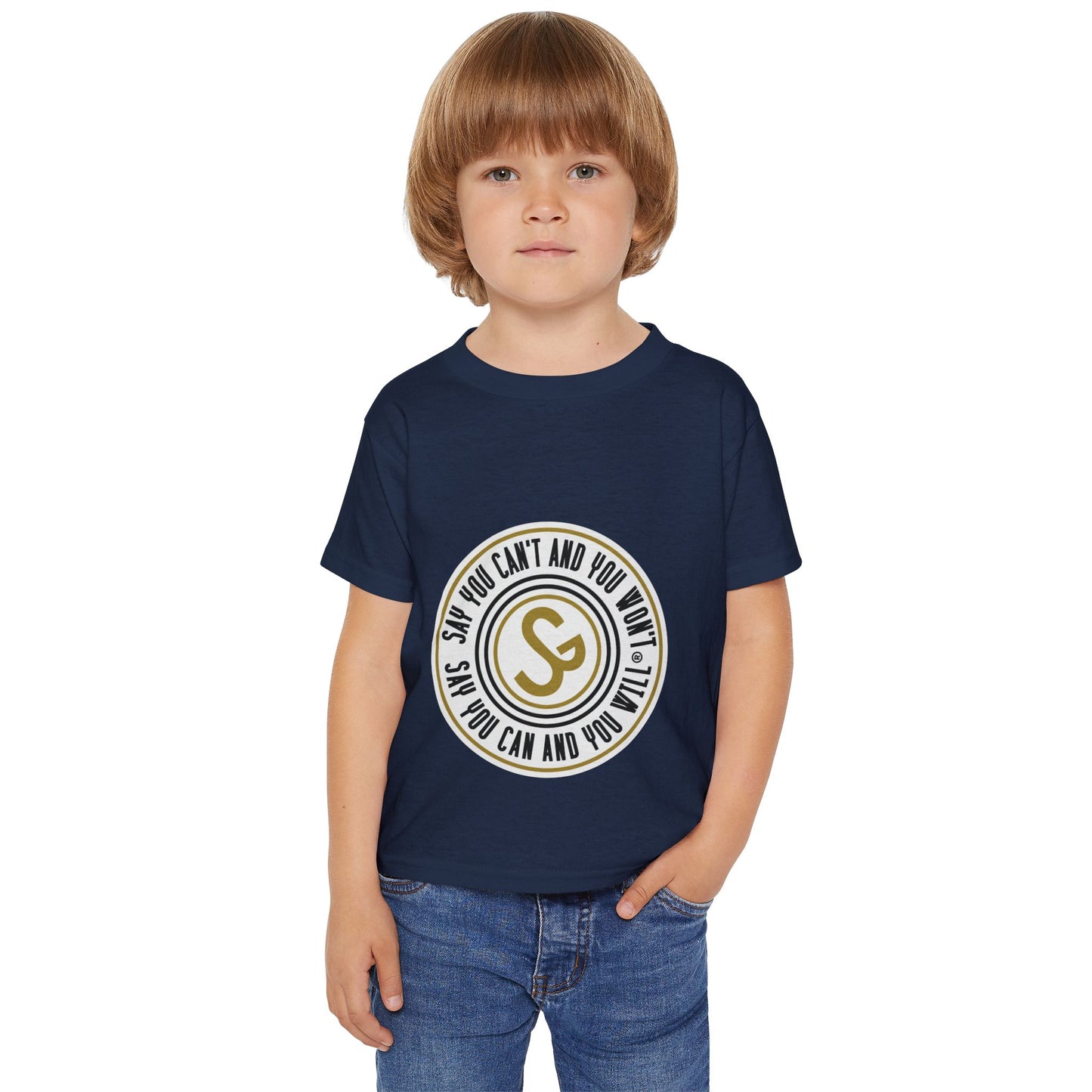 Inspirational Toddler T-Shirt - "Say You Can and You Don't"