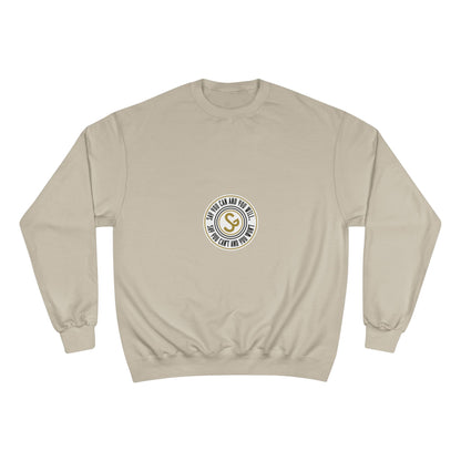 Champion Sweatshirt - "Say You Can and You Will"