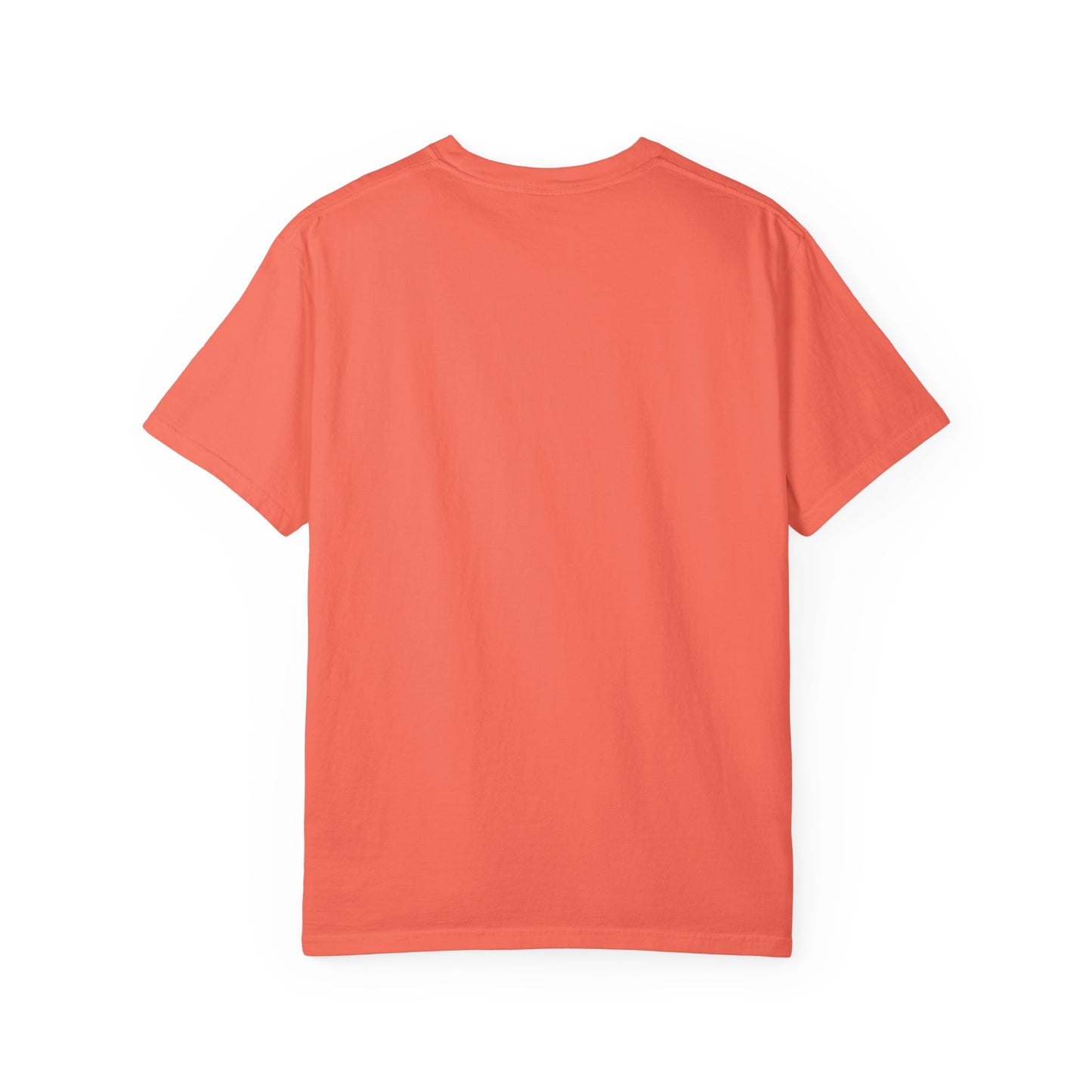 Unisex Garment-Dyed T-shirt with Motivational Quote