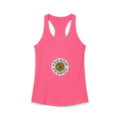 Women's Ideal Racerback Tank -"Say You Can and You Will"