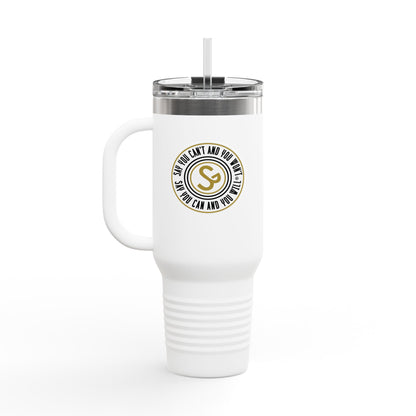 40oz Stylish Insulated Travel Mug, 40oz - "Say You Can and You Will"