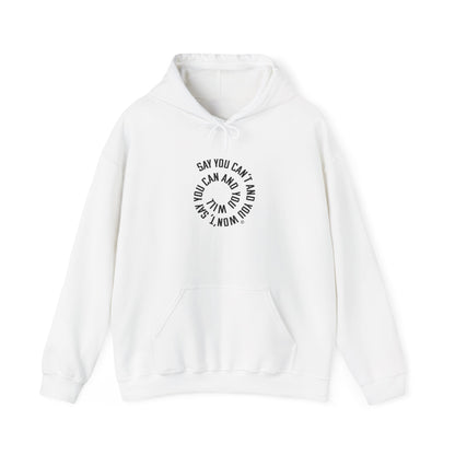 Inspirational Quote Hoodie for Motivation
