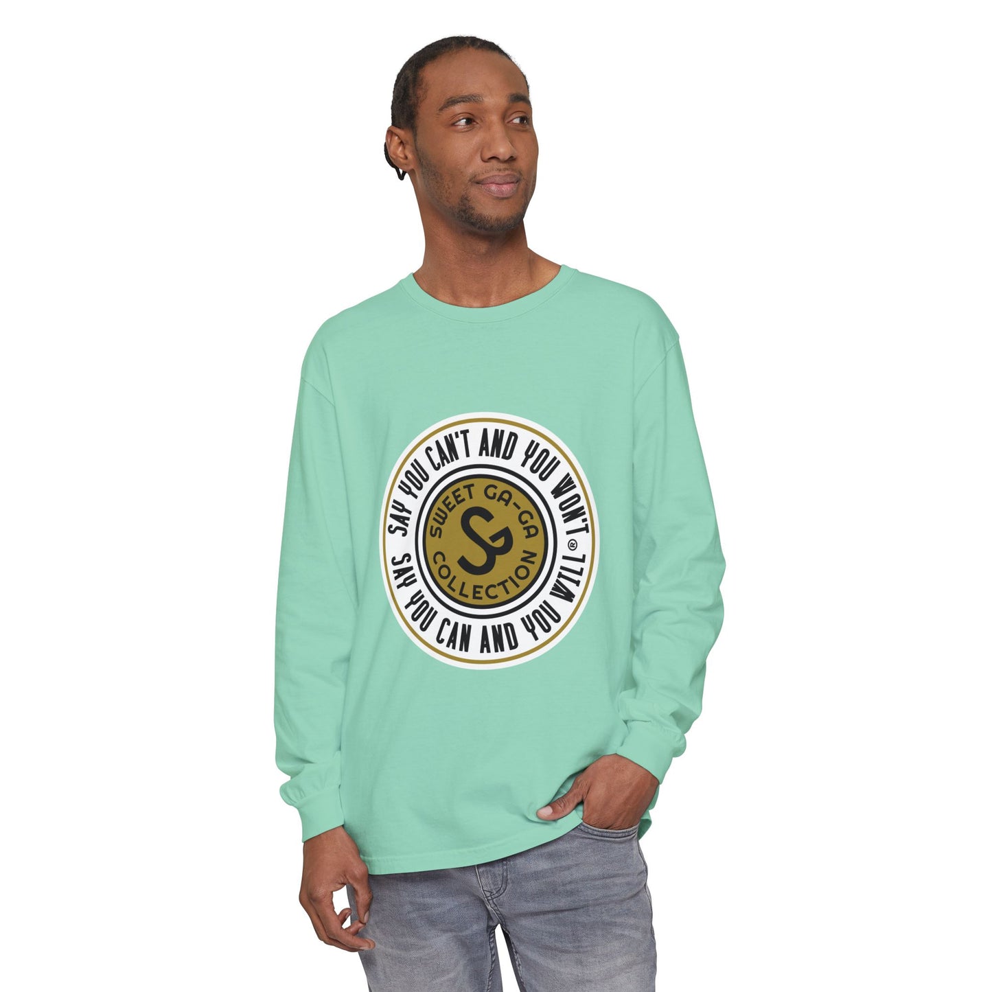Unisex Garment-dyed Long Sleeve T-Shirt - "Say You Can and You Will"