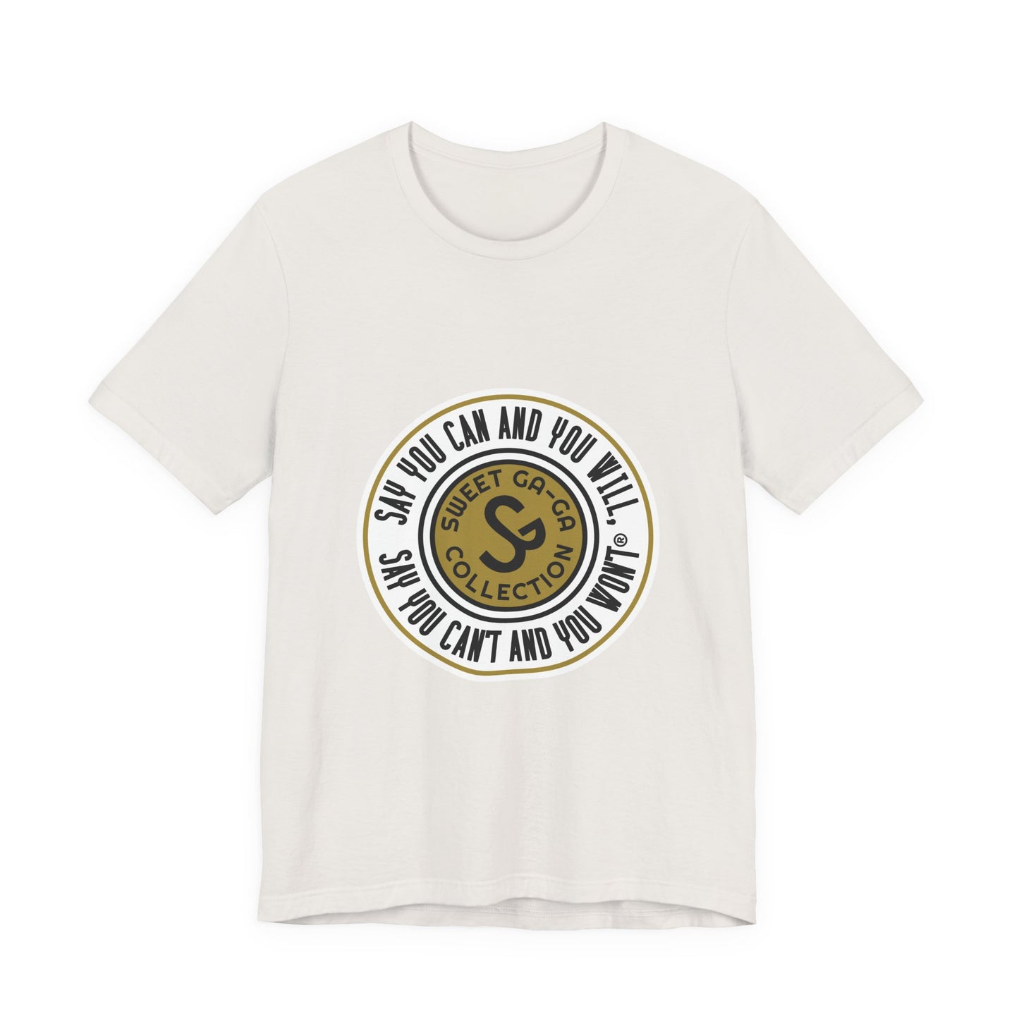 Unisex Jersey Short Sleeve Tee - "Say You Can and You Will"