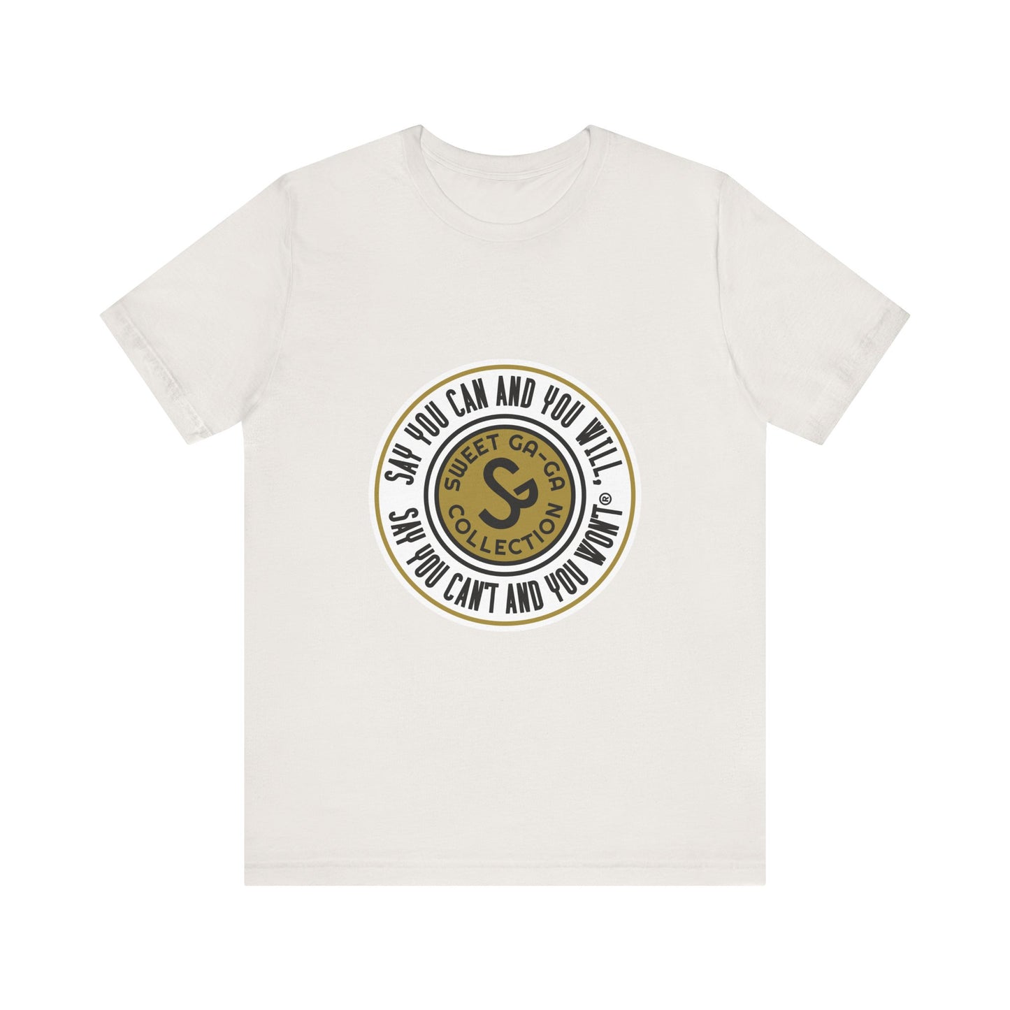 Unisex Jersey Short Sleeve Tee - "Say You Can and You Will"