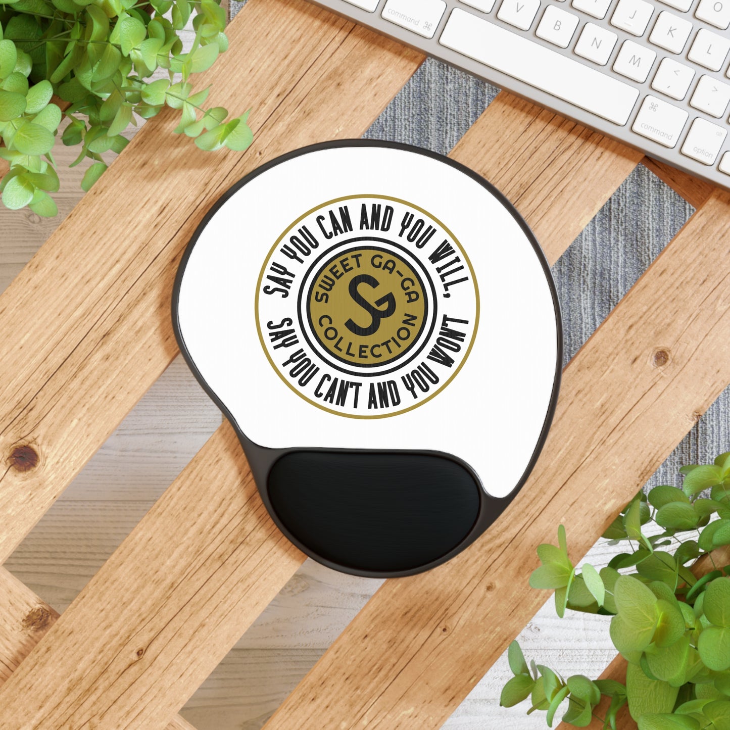 Motivational 'Say You Can and You Will' Mouse Pad with Wrist Rest