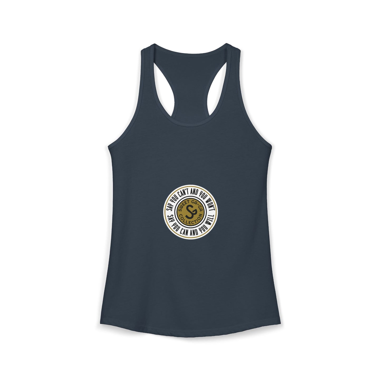 Women's Ideal Racerback Tank -"Say You Can and You Will"