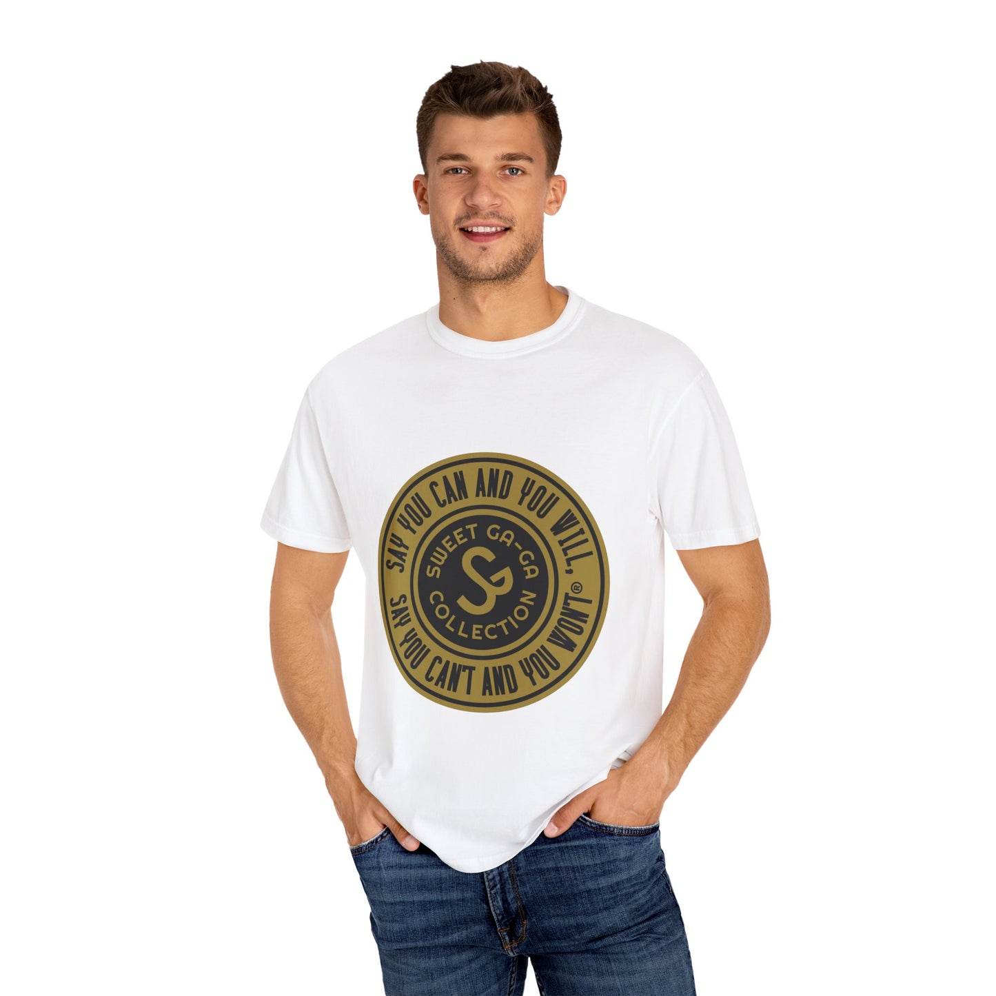 Unisex Garment-Dyed T-shirt with Motivational Quote