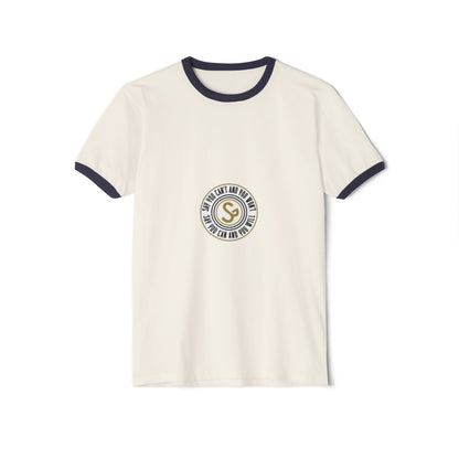 Unisex Cotton Ringer T-Shirt - "Say You Can and You Will"
