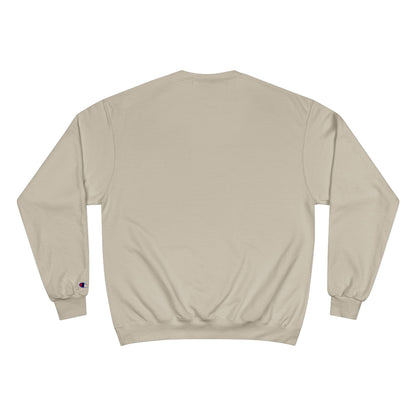 Champion Sweatshirt - "Say You Can and You Will"