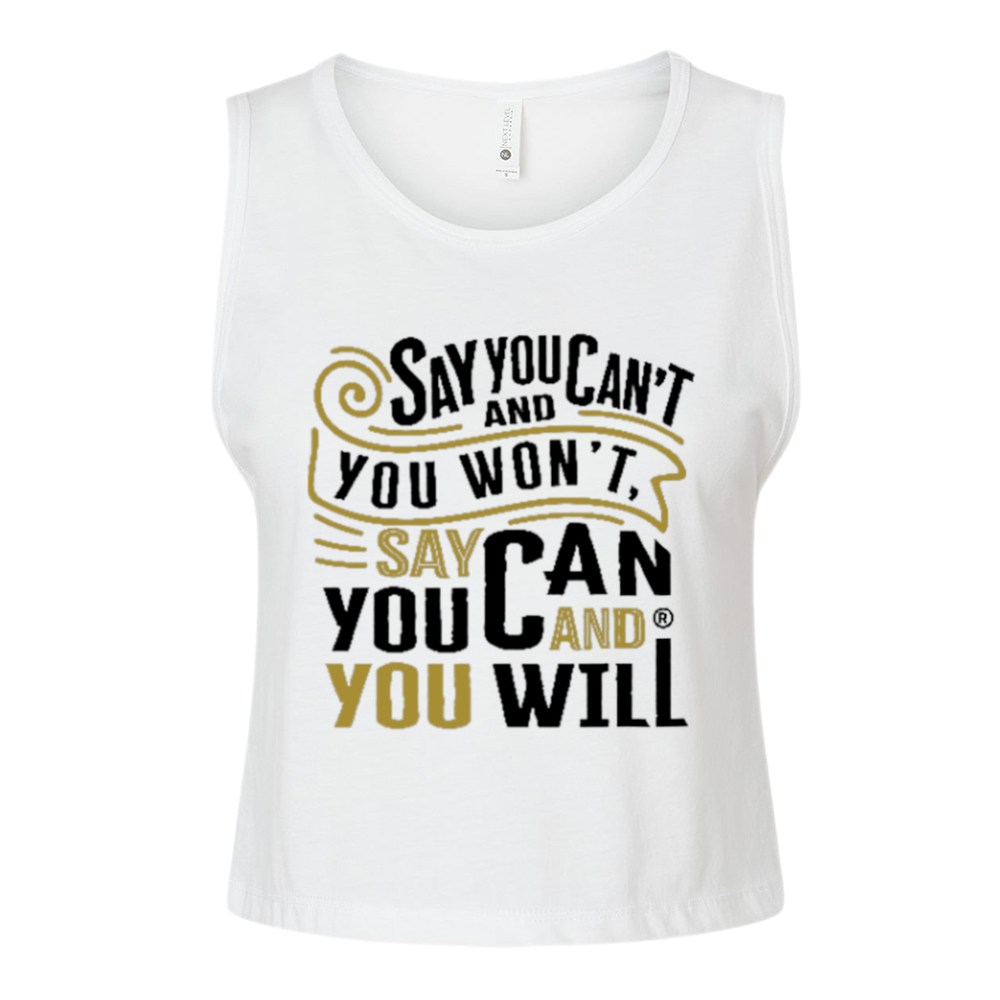 Say You Can Women's Festival Crop Tank