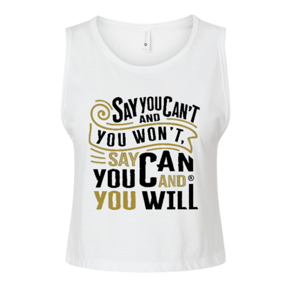 Say You Can Women's Festival Crop Tank