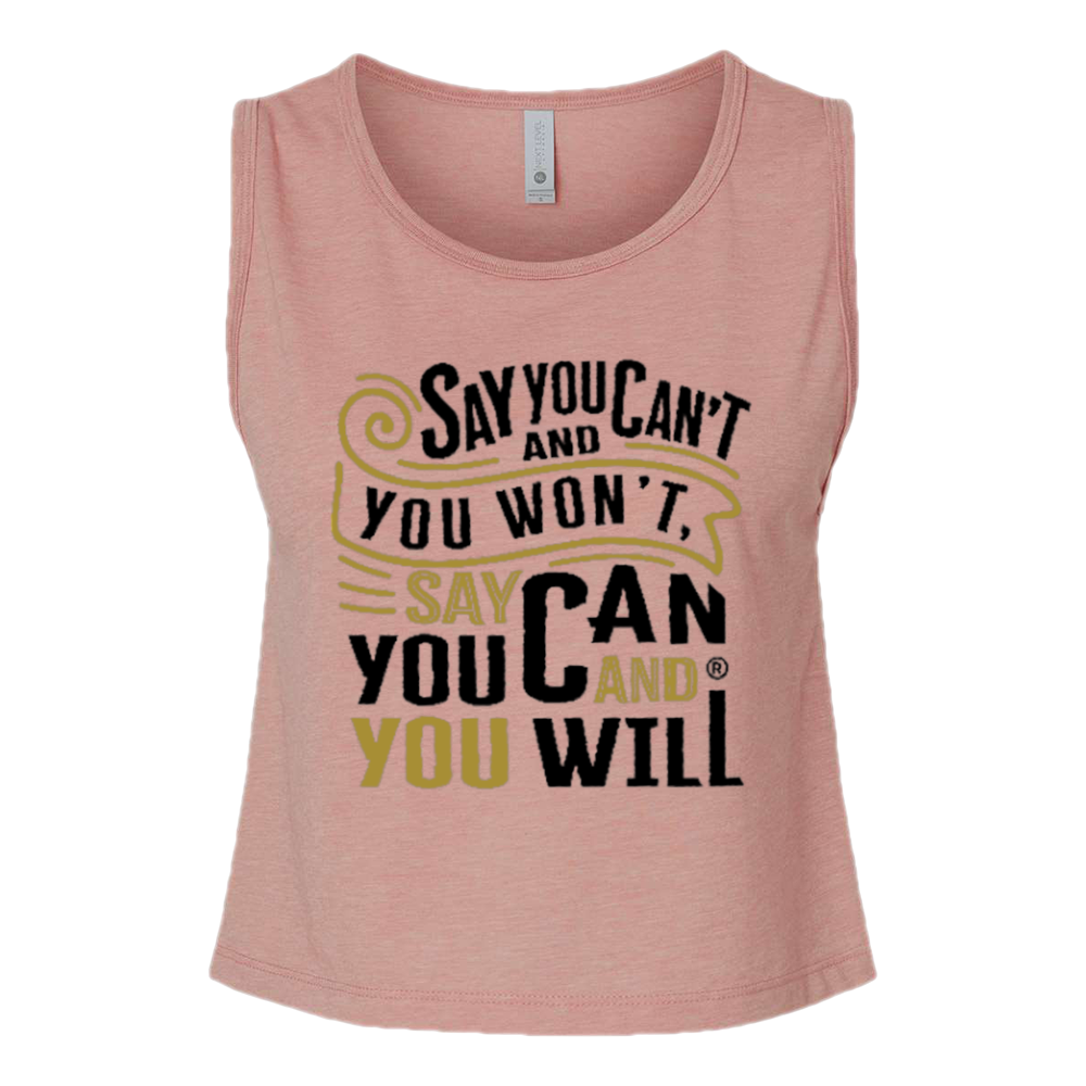 Say You Can Women's Festival Crop Tank