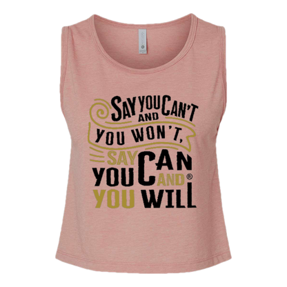 Say You Can Women's Festival Crop Tank