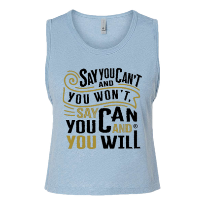 Say You Can Women's Festival Crop Tank