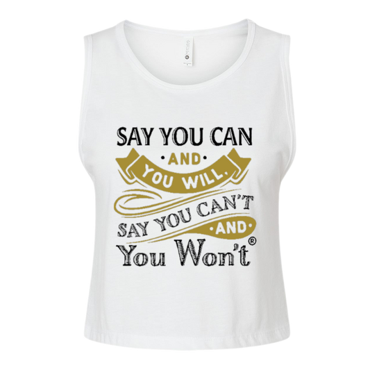 Say You Can Women's Festival Crop Tank