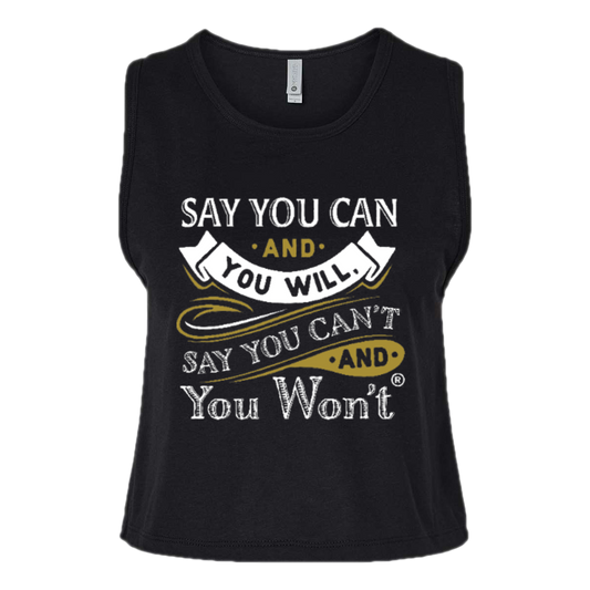 Say You Can Women's Festival Crop Tank