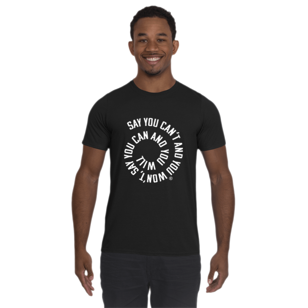 Say You Can't Performance T-Shirt