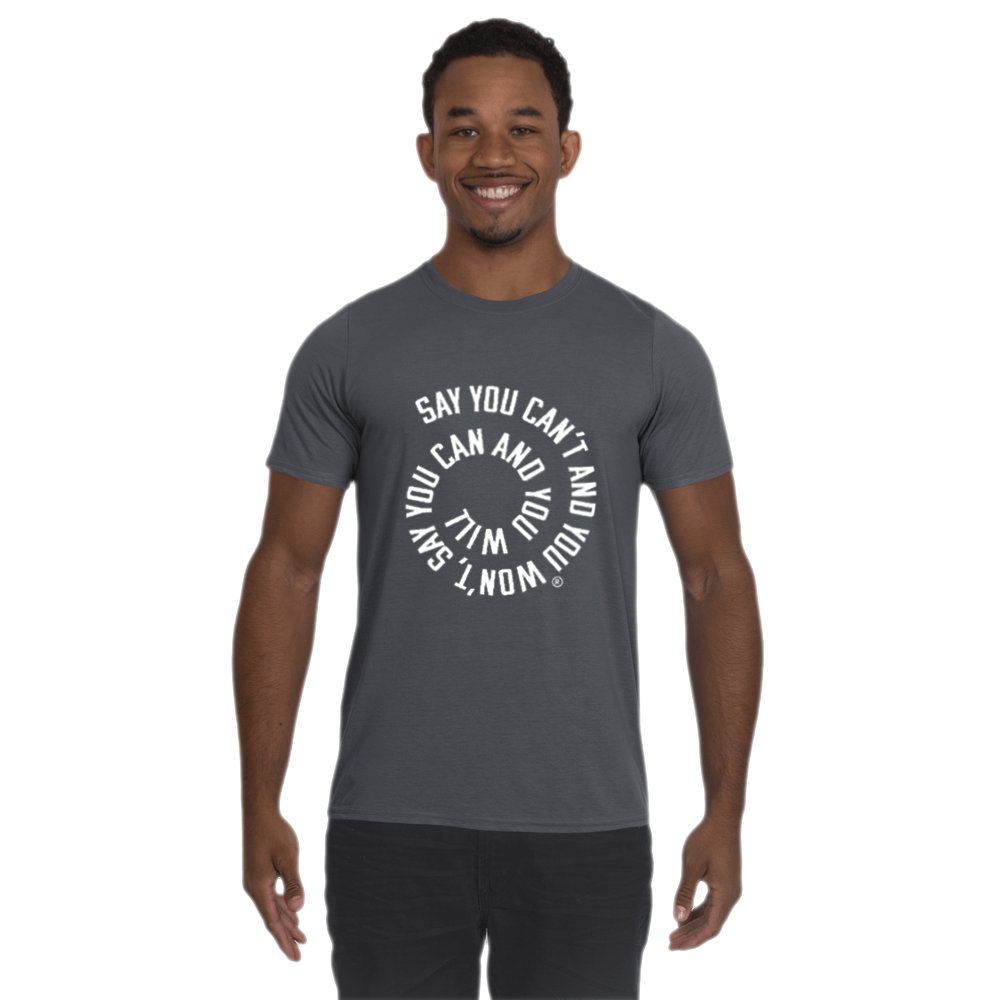 Say You Can't Performance T-Shirt