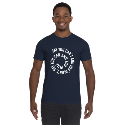 Say You Can't Performance T-Shirt