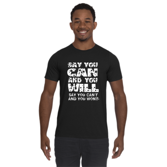 Say You Can Performance T-Shirt