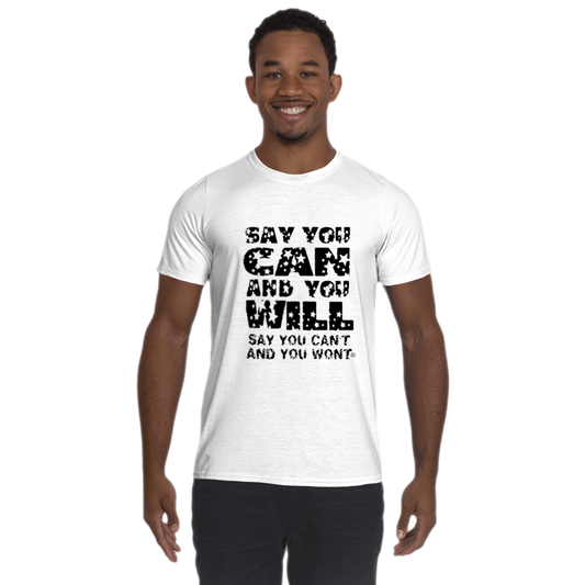 Say You Can Performance T-Shirt