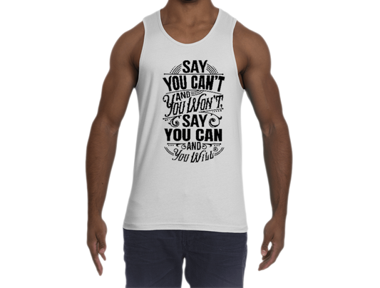 Say you Can't Jersey Tank Top T-shirt