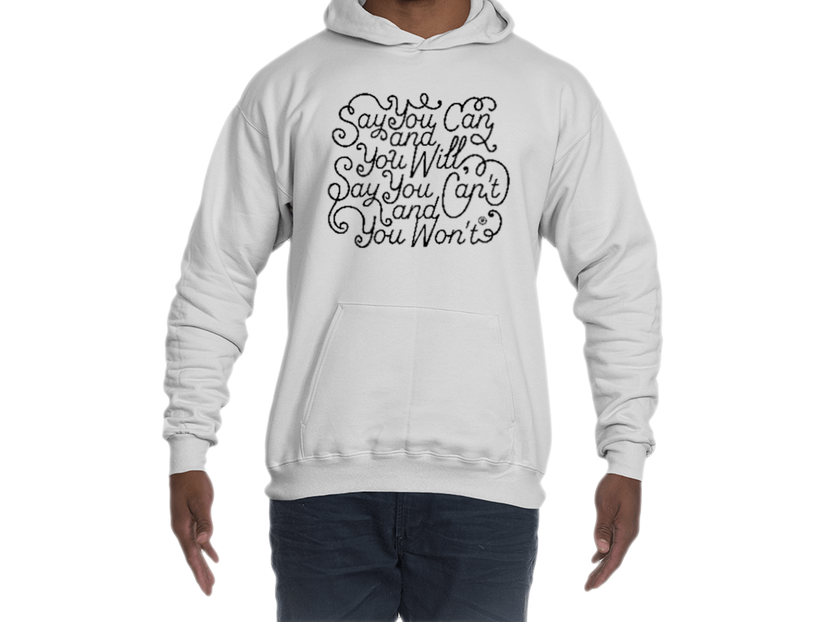 Say you Can Hanes Hooded Sweatshirt