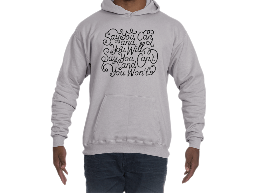 Say you Can Hanes Hooded Sweatshirt