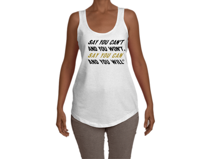 Say You Can Terry Racerback Tank