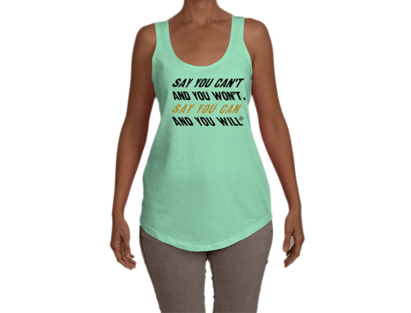 Say You Can Terry Racerback Tank