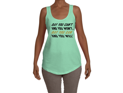 Say You Can Terry Racerback Tank