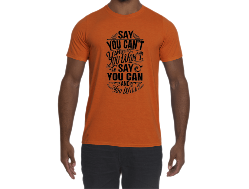 Say you Can Performance T-Shirt