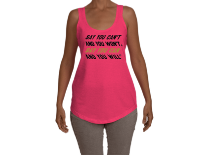 Say You Can Terry Racerback Tank