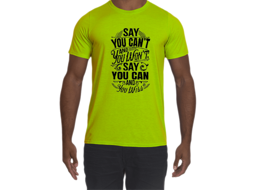 Say you Can Performance T-Shirt