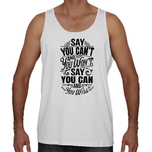 Say you Can't Unisex Jersey Top T-shirt