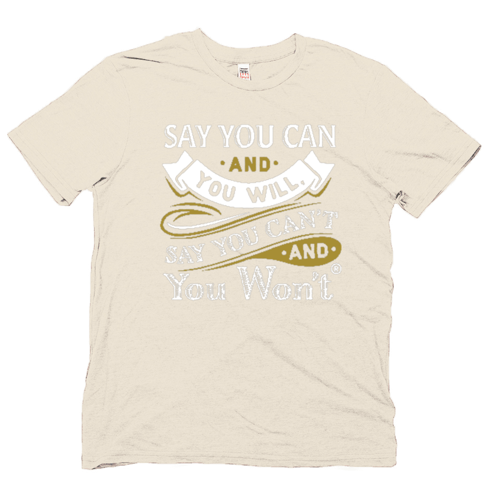 Say you Can Short Sleeve  T-shirt