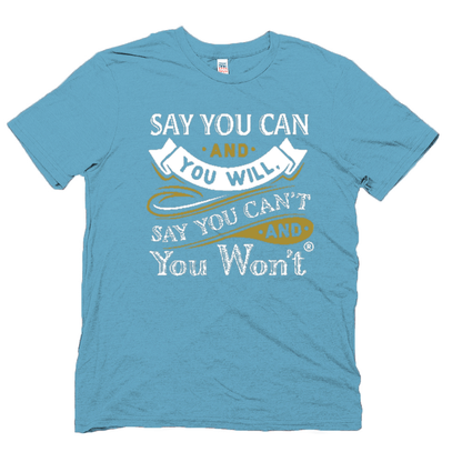 Say you Can Short Sleeve  T-shirt