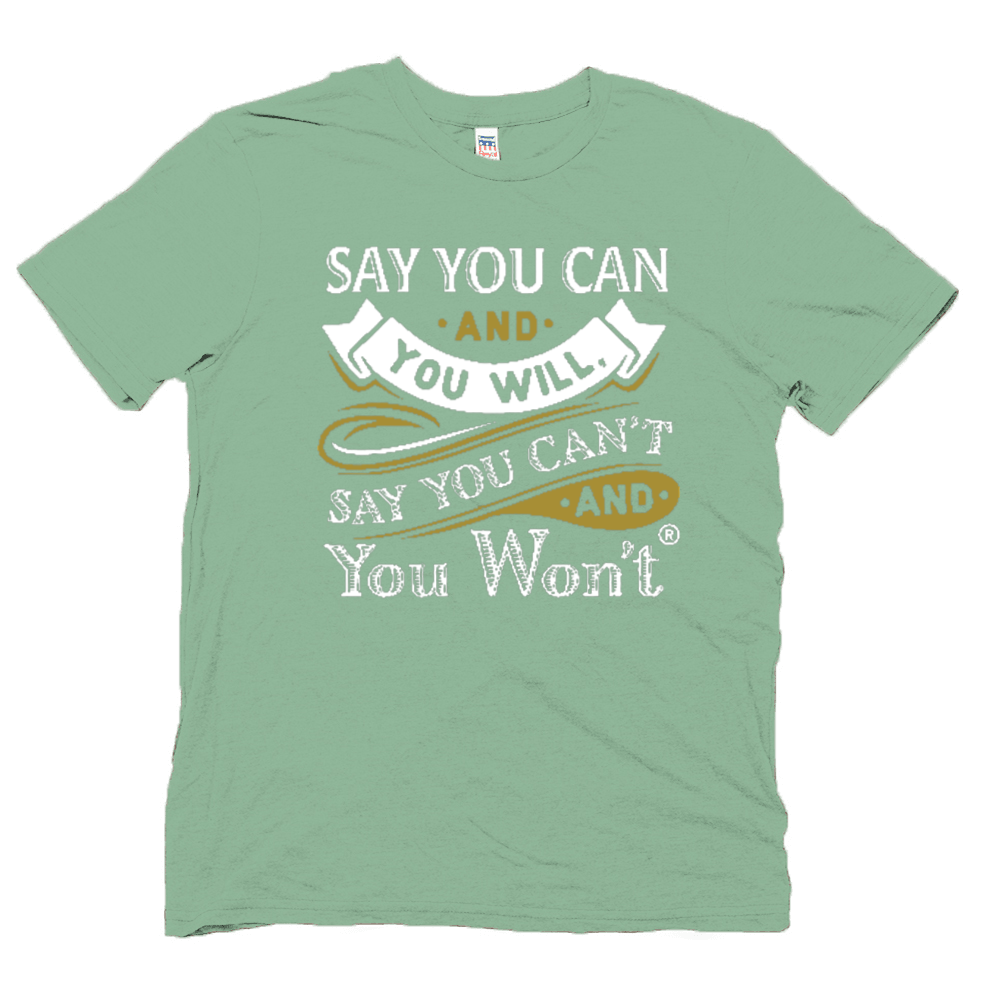 Say you Can Short Sleeve  T-shirt