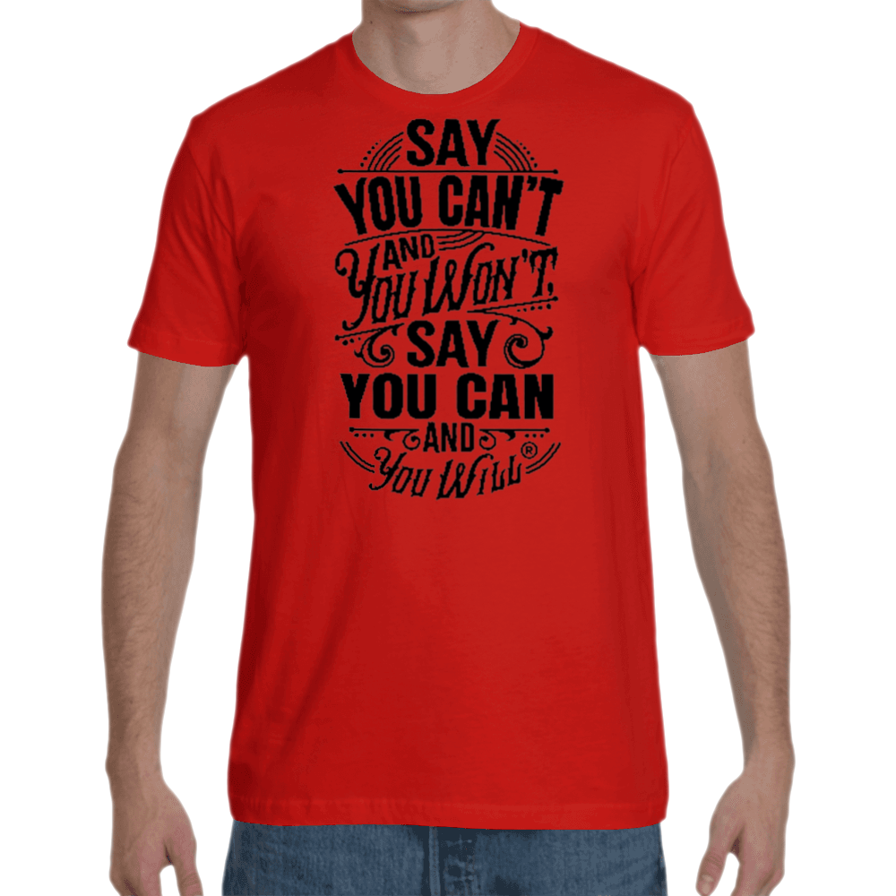 Say you Can't Sueded Crew T-shirt